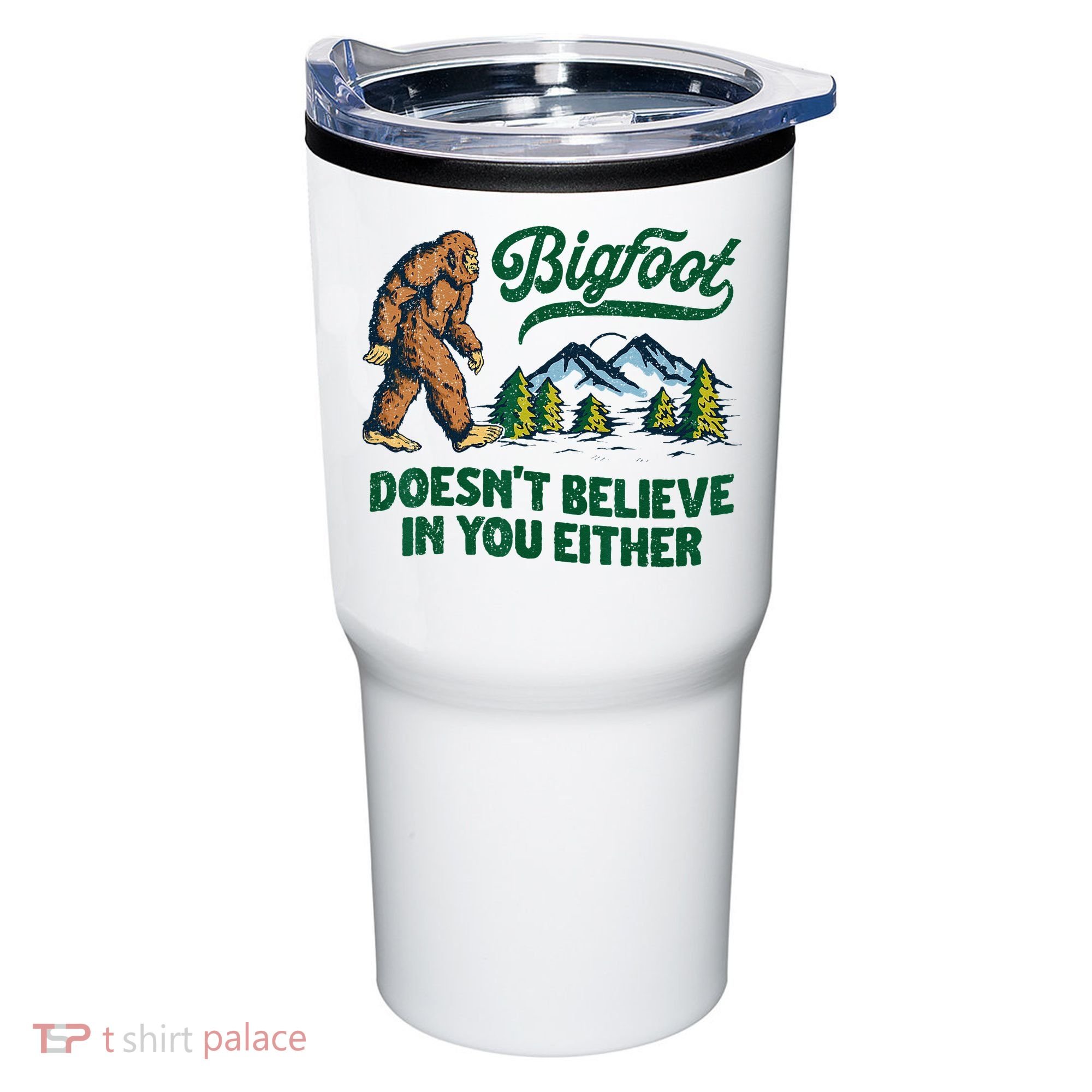Bigfoot Doesn't Believe In You Either Funny Sasquatch Retro Tumbler