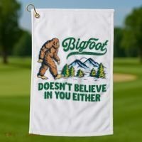 Bigfoot Doesn't Believe In You Either Funny Sasquatch Retro Golf Towel thumb 1