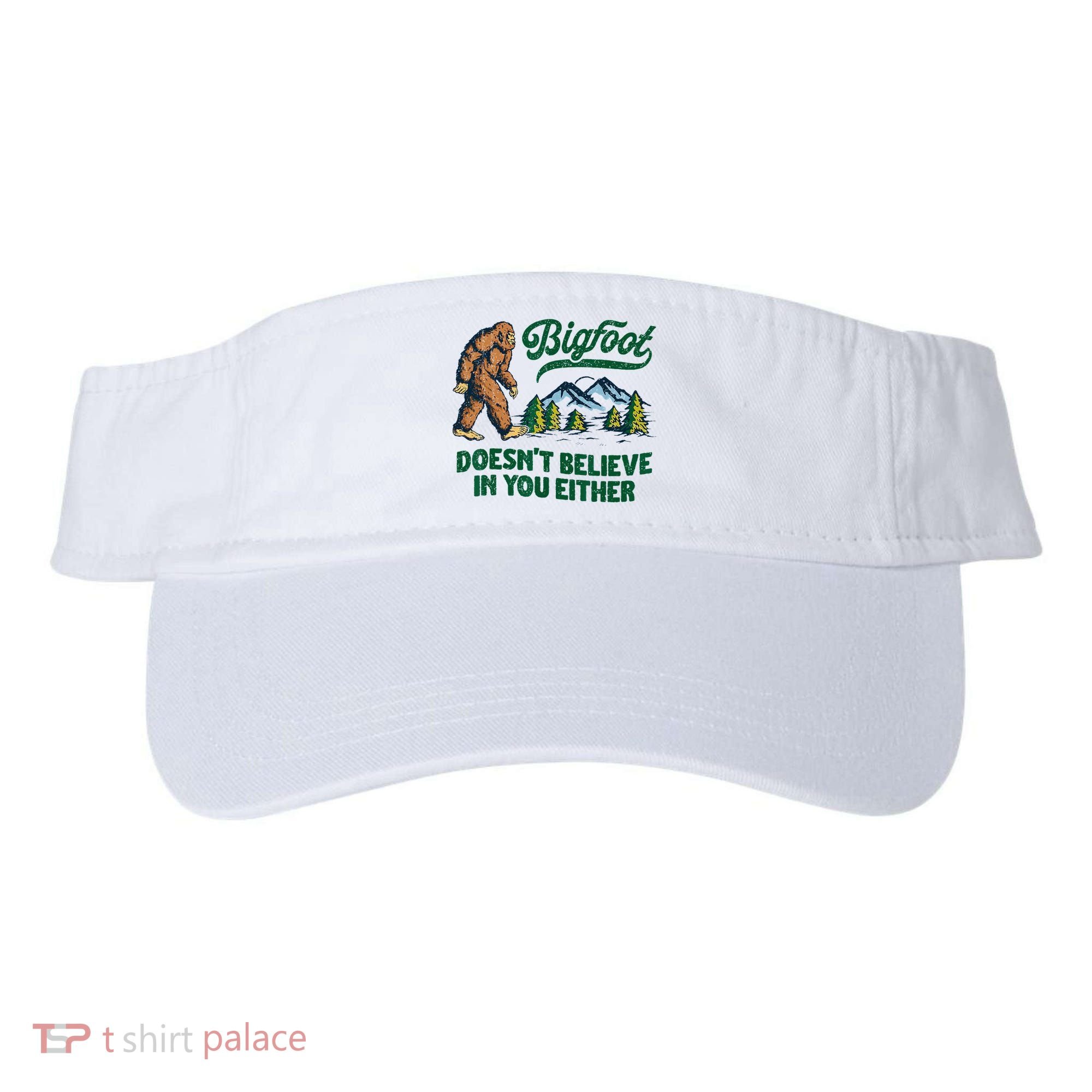 Bigfoot Doesn't Believe In You Either Funny Sasquatch Retro Visor
