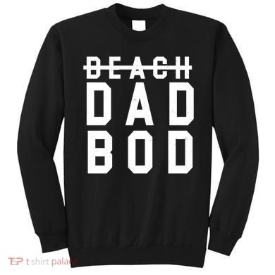 Beach Dad Bod Summer Vacation Sweatshirt
