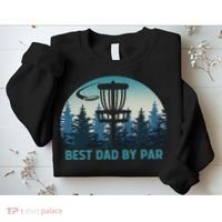 Best Dad By Par Funny Disc Golf Frisbee Golfer Father's Day Sweatshirt thumb 2