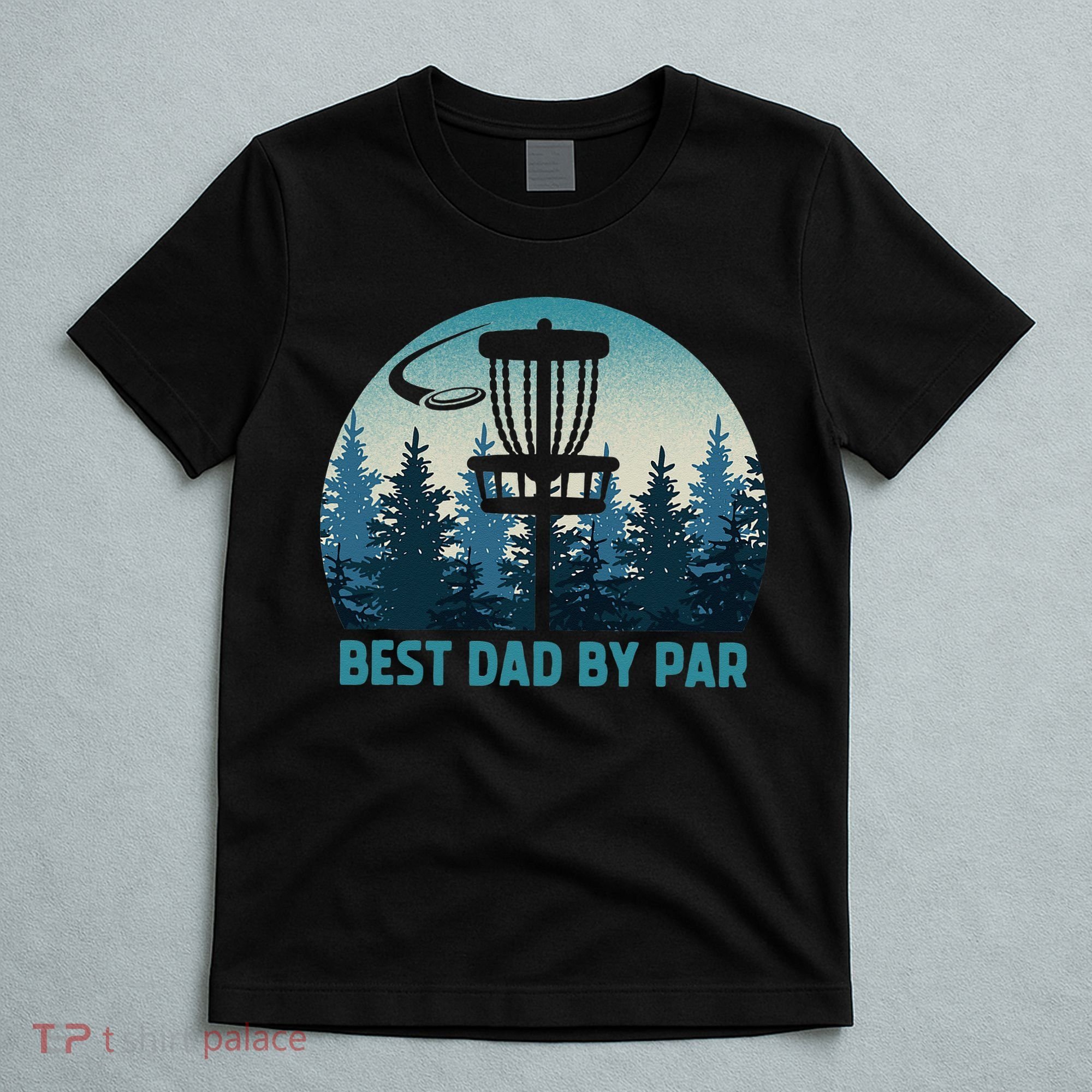 Best Dad By Par Funny Disc Golf Frisbee Golfer Fathers Day T-Shirt