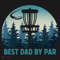 Best Dad By Par Funny Disc Golf Frisbee Golfer Fathers Day T-Shirt thumb 7