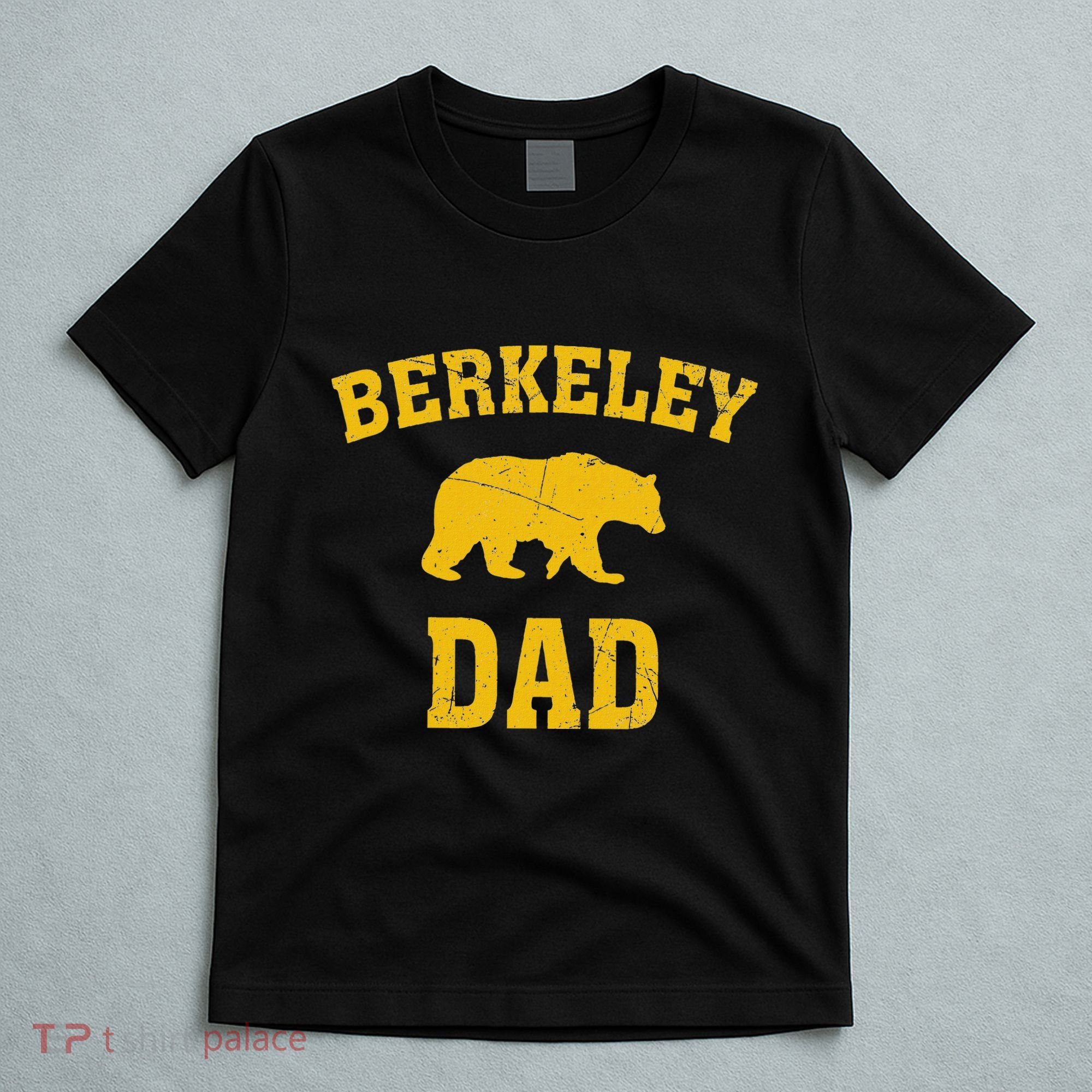 Berkeley Dad Bear Graphic FatherS Day T-Shirt
