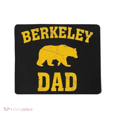 Berkeley Dad Bear Graphic FatherS Day Mousepad