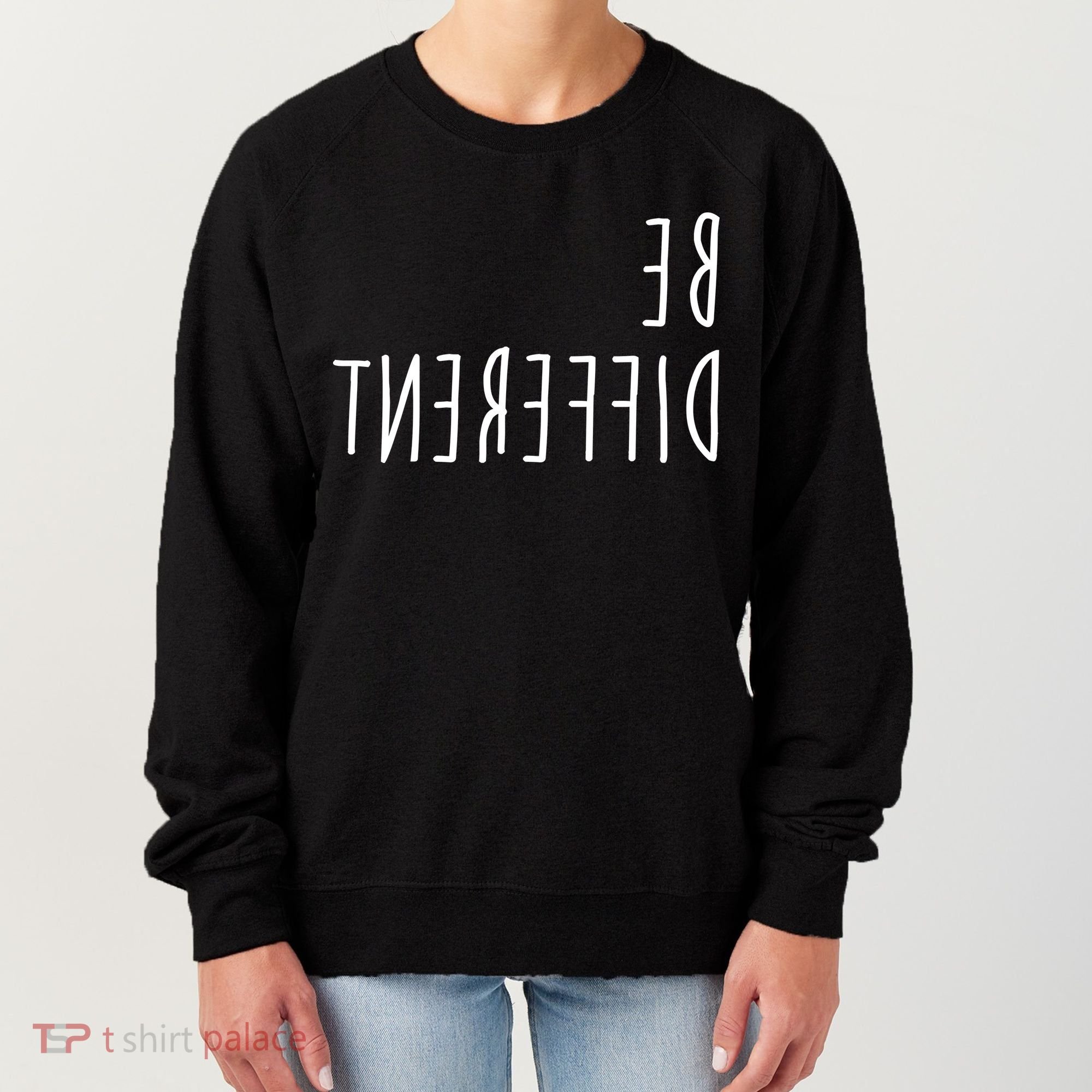 Be Different Women's Sweatshirt