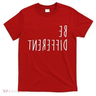 Be Different T-Shirt
