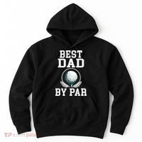 Best Dad by Par Golf Daddy Golfing Father Hoodie thumb 0