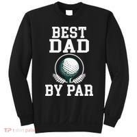 Best Dad by Par Golf Daddy Golfing Father Sweatshirt thumb 0