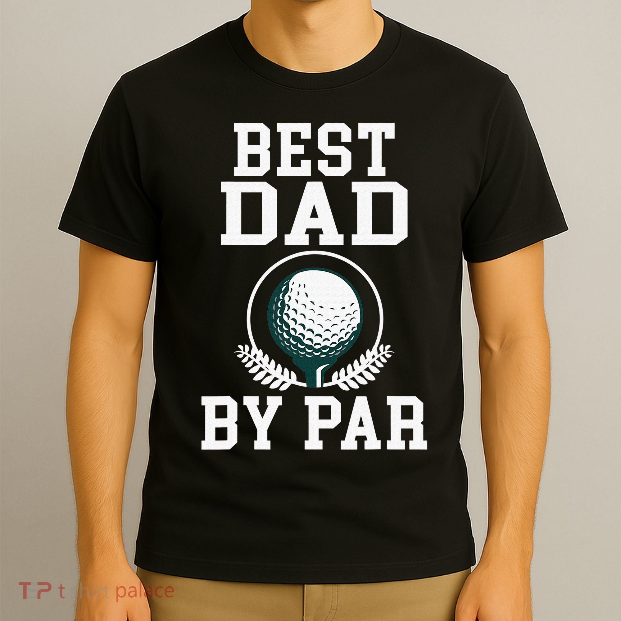 Best Dad by Par Golf Daddy Golfing Father T-Shirt