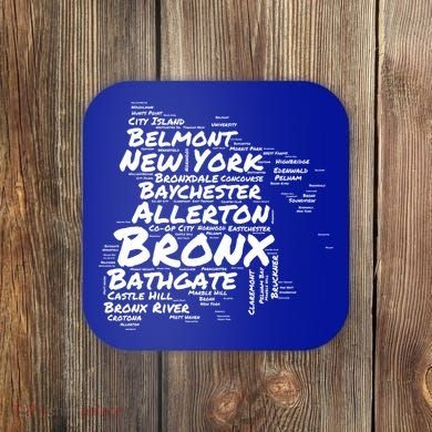 Boogie Down Bronx Neighborhoods Word Cloud Bronx New York Cute Gift Coaster