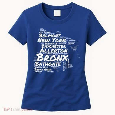 Boogie Down Bronx Neighborhoods Word Cloud Bronx New York Cute Gift Women's T-Shirt