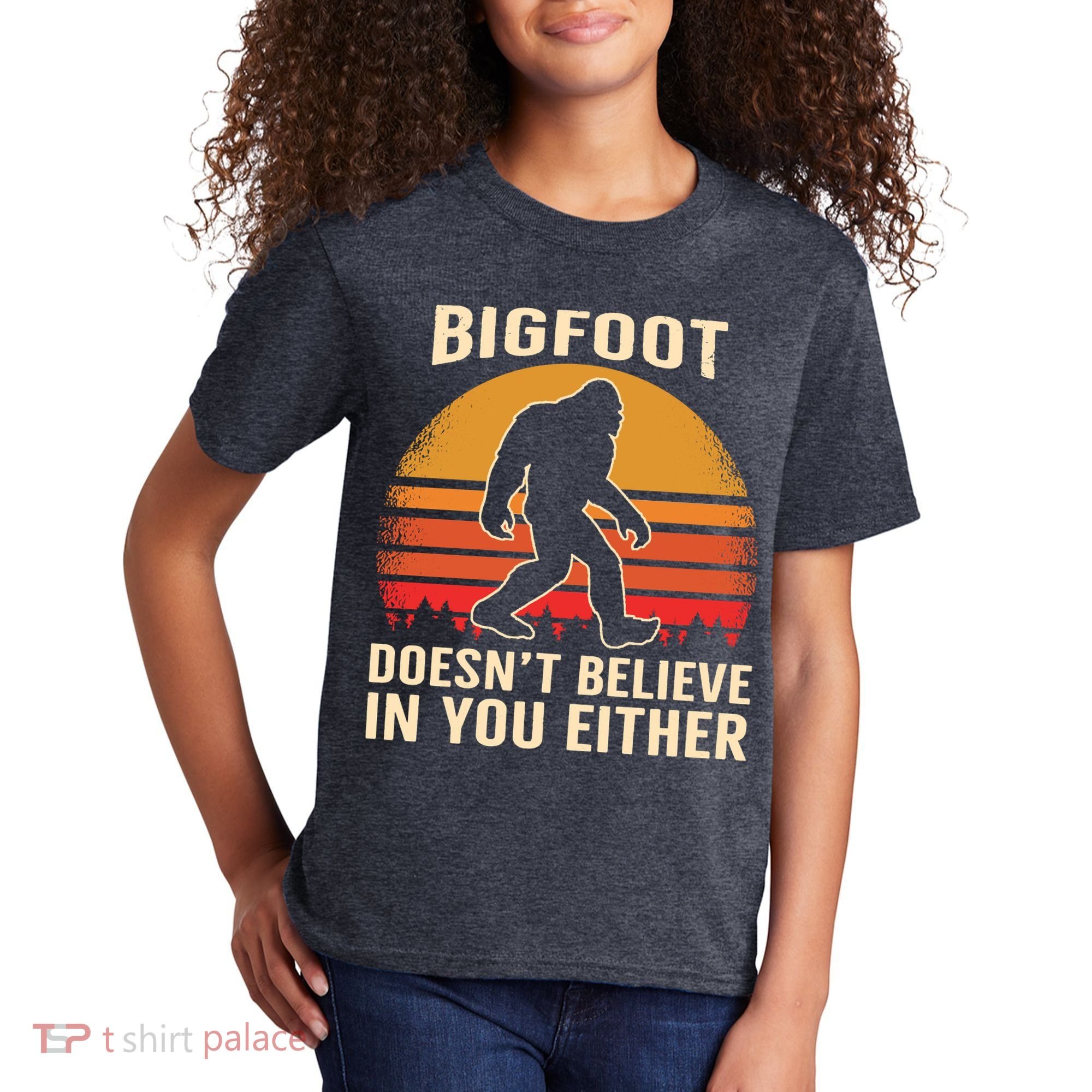 Bigfoot Doesnt Believe In You Either Bigfoot Sasquatch Retro Kids T-Shirt