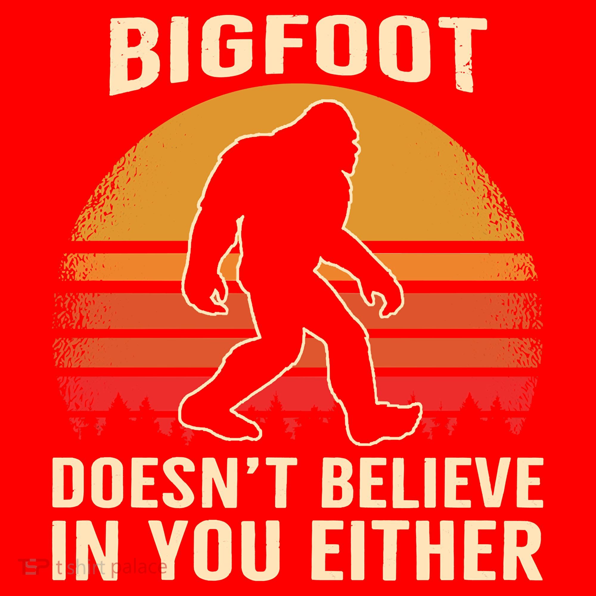 Bigfoot Doesnt Believe In You Either Bigfoot Sasquatch Retro Santa Hat
