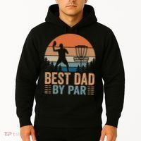 Best Dad By Par Disc Golf Dad Frisbee Golf Dad Father Gift Hoodie thumb 2