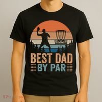 Best Dad By Par Disc Golf Dad Frisbee Golf Dad Father Gift T-Shirt thumb 3