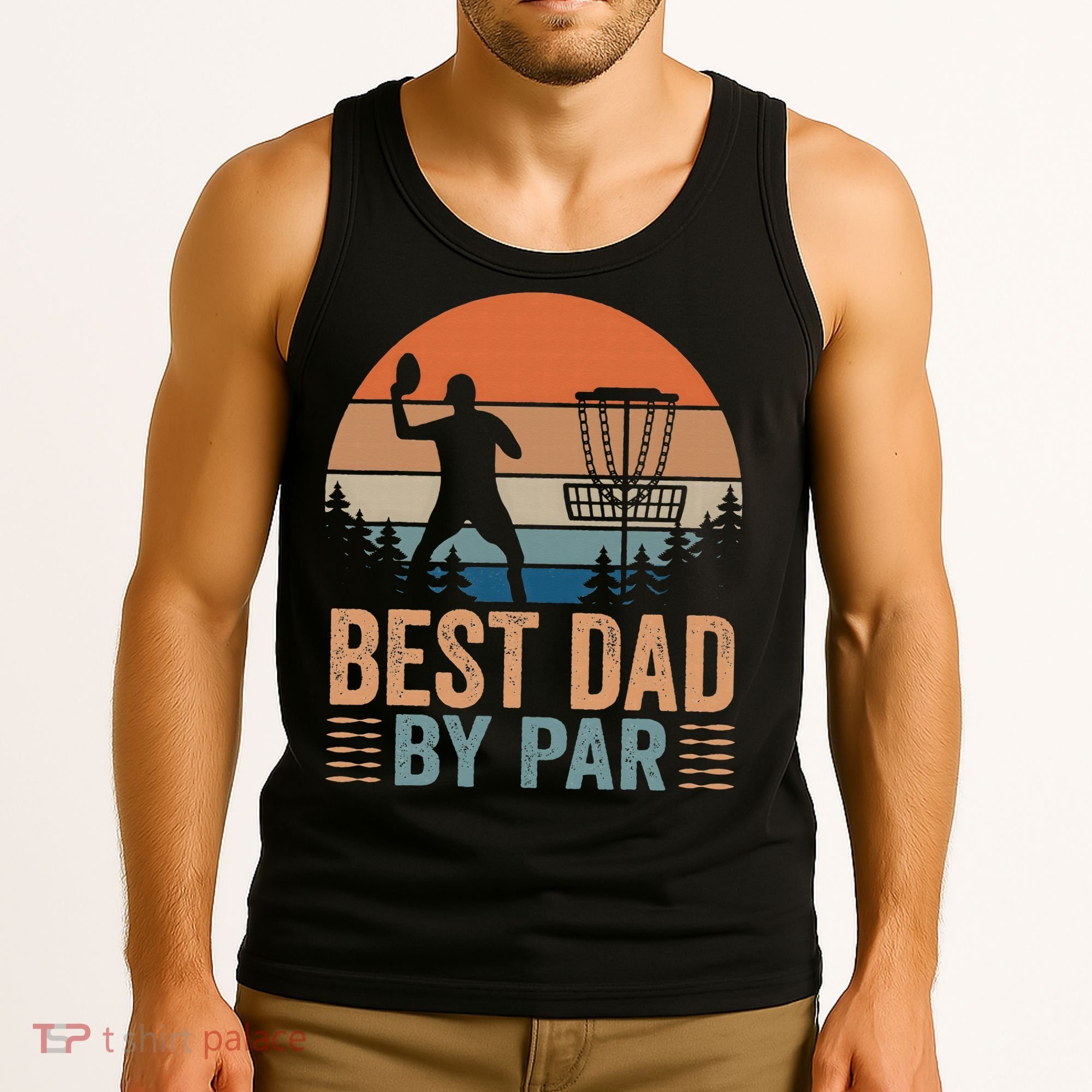Best Dad By Par Disc Golf Dad Frisbee Golf Dad Father Gift Tank Top
