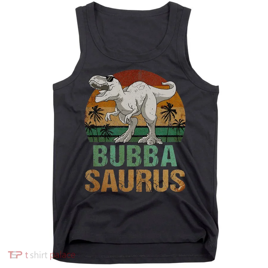 Bubbasaurus Dinosaur Bubba Saurus Vintage Father's Day Tank Top