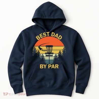 Best Dad By Par Daddy Father's Day Gifts Golf Lover Golfer Hoodie