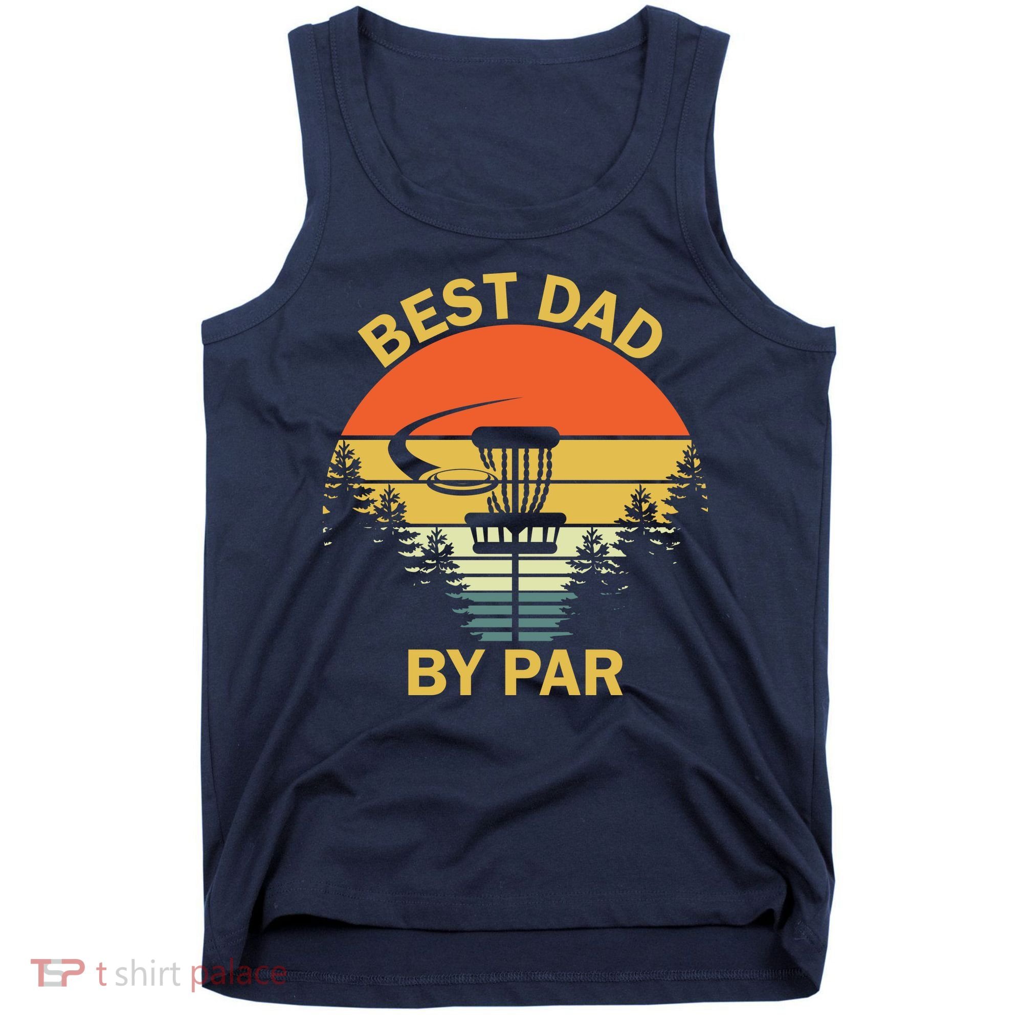Best Dad By Par Daddy Father's Day Gifts Golf Lover Golfer Tank Top