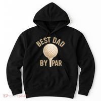 Best Dad By Par - Perfect Father's Day Gift Hoodie thumb 0