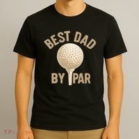 Best Dad By Par - Perfect Father's Day Gift T-Shirt thumb 3