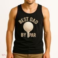 Best Dad By Par - Perfect Father's Day Gift Tank Top thumb 3