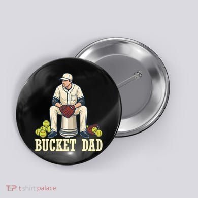 Bucket Dad Button