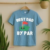 Best Dad By Par Golf Humor Father Gift T-Shirt thumb 2