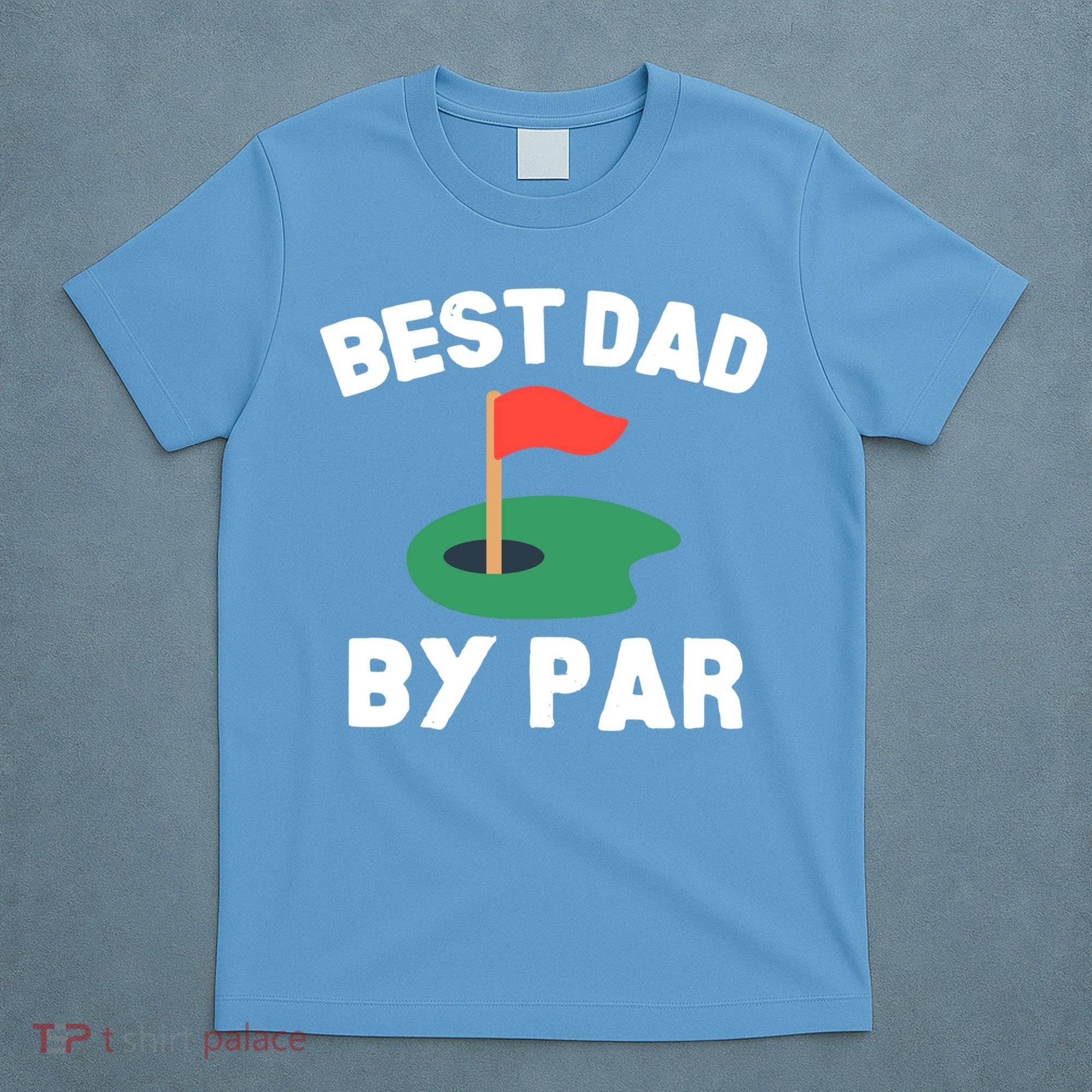 Best Dad By Par Golf Humor Father Gift T-Shirt