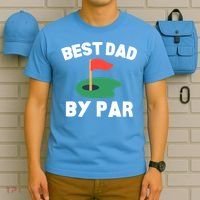 Best Dad By Par Golf Humor Father Gift T-Shirt thumb 5