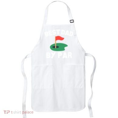 Best Dad By Par Golf Humor Father Gift Apron