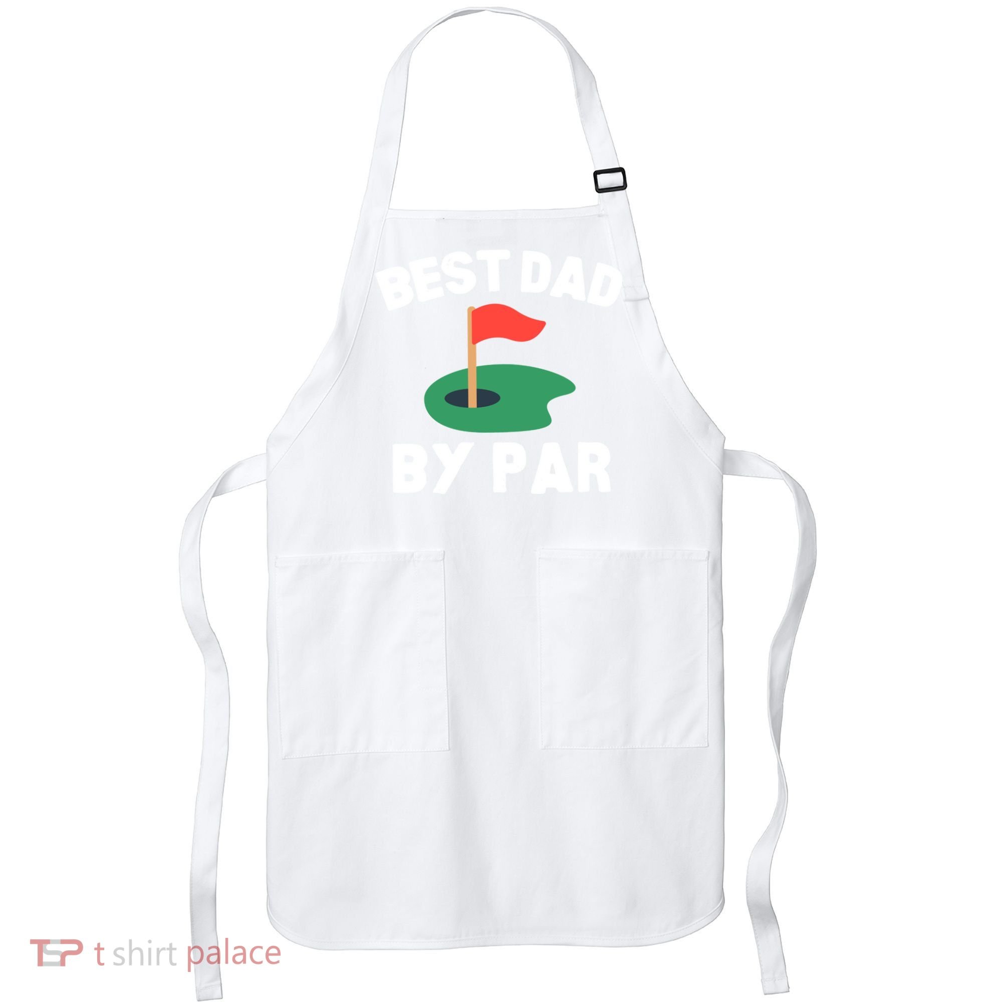 Best Dad By Par Golf Humor Father Gift Apron