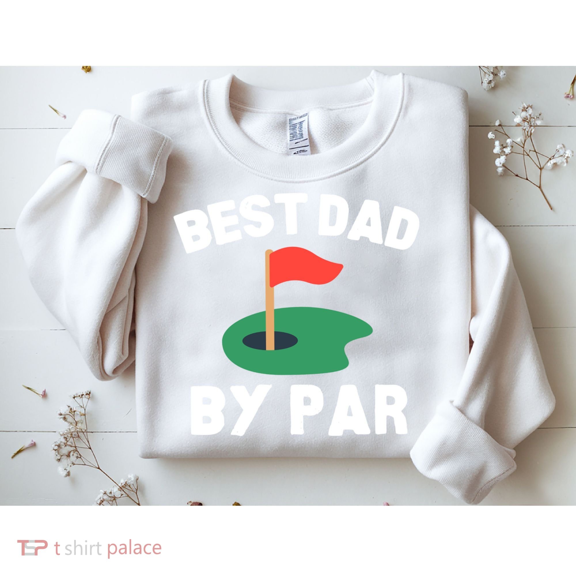 Best Dad By Par Golf Humor Father Gift Sweatshirt