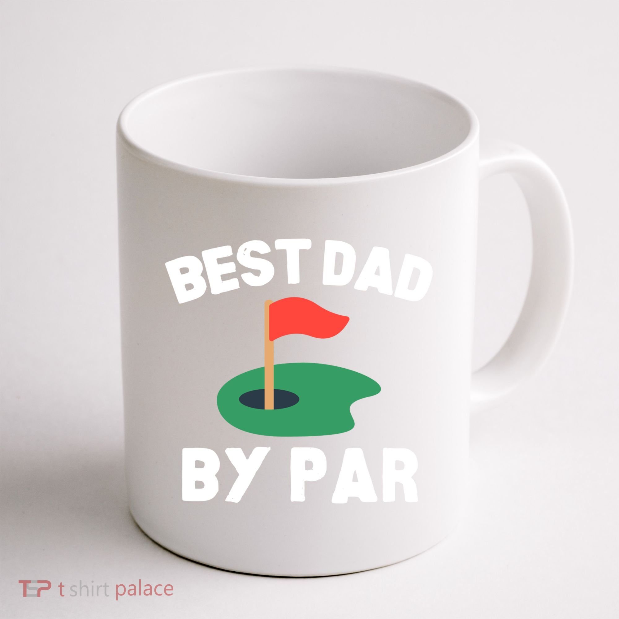 Best Dad By Par Golf Humor Father Gift Coffee Mug