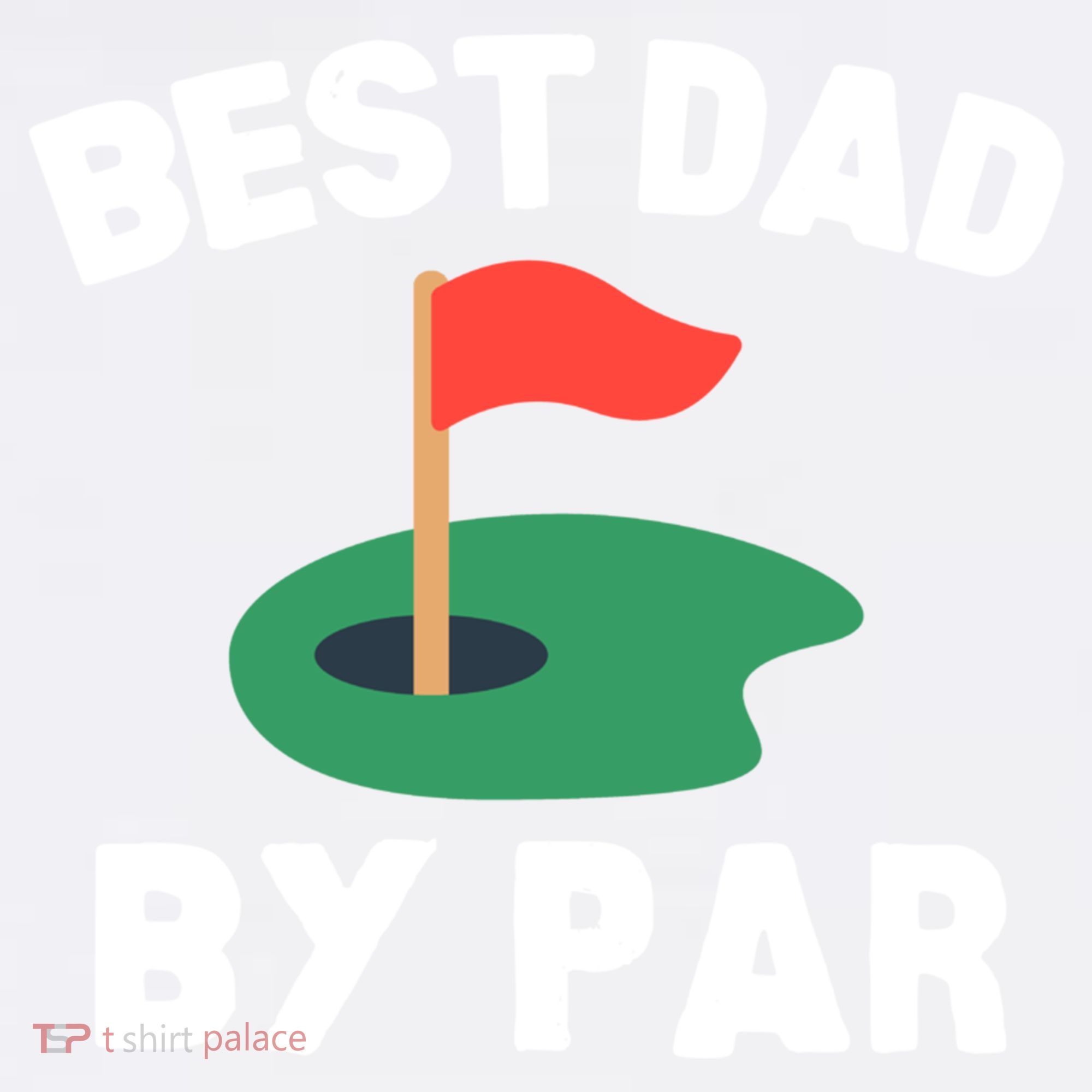 Best Dad By Par Golf Humor Father Gift Tumbler