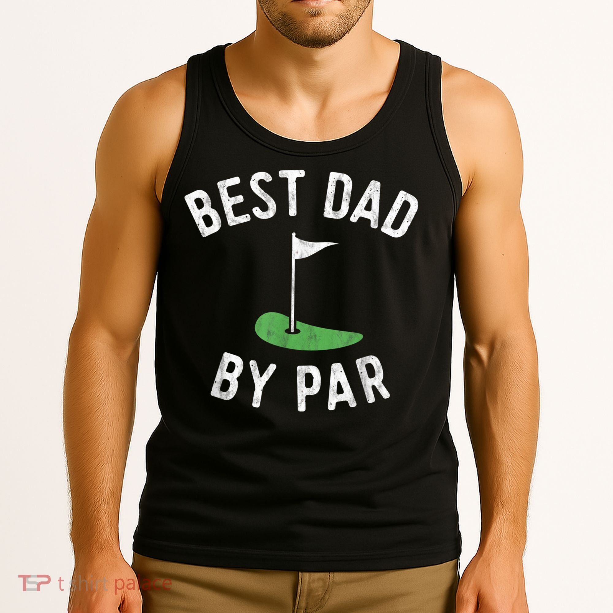 Best Dad By Par Funny Golf Fathers Day Gift Daddy Tank Top