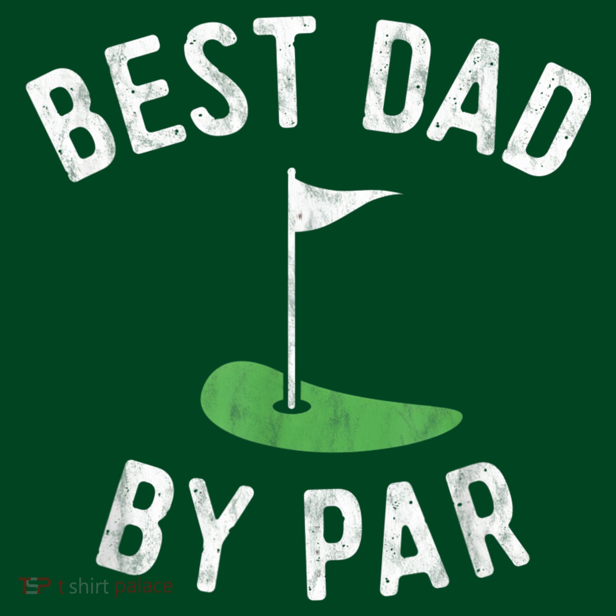 Best Dad By Par Funny Golf Fathers Day Gift Daddy T-Shirt