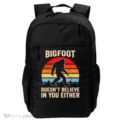 Bigfoot Doesnt Believe In You Either Bigfoot Doesn't Plus Size Backpack