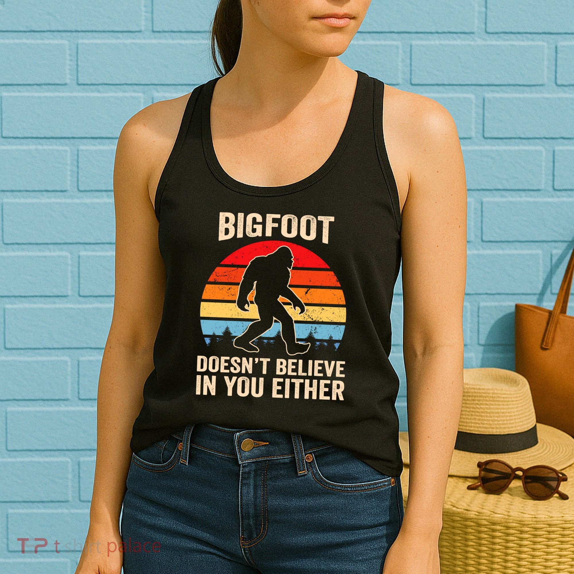 Bigfoot Doesnt Believe In You Either Bigfoot Doesn't Plus Size Women's Tank Top