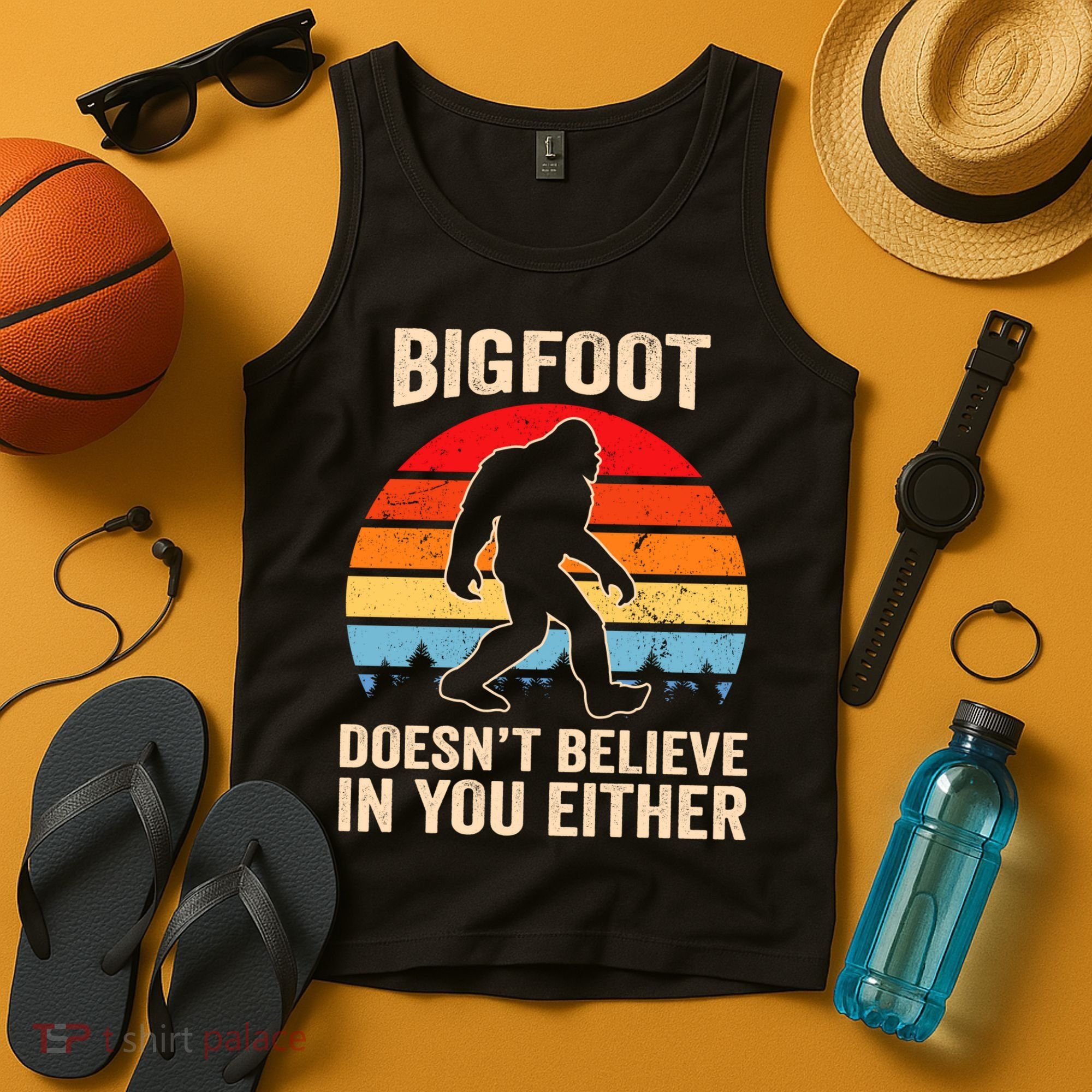 Bigfoot Doesnt Believe In You Either Bigfoot Doesn't Plus Size Tank Top