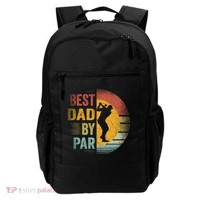Best Dad By Par Golfing Golfer FatherS Day Golf Lover Gift Backpack