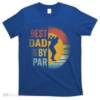 Best Dad By Par Golfing Golfer FatherS Day Golf Lover Gift T-Shirt thumb 0