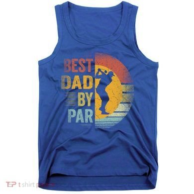 Best Dad By Par Golfing Golfer FatherS Day Golf Lover Gift Tank Top