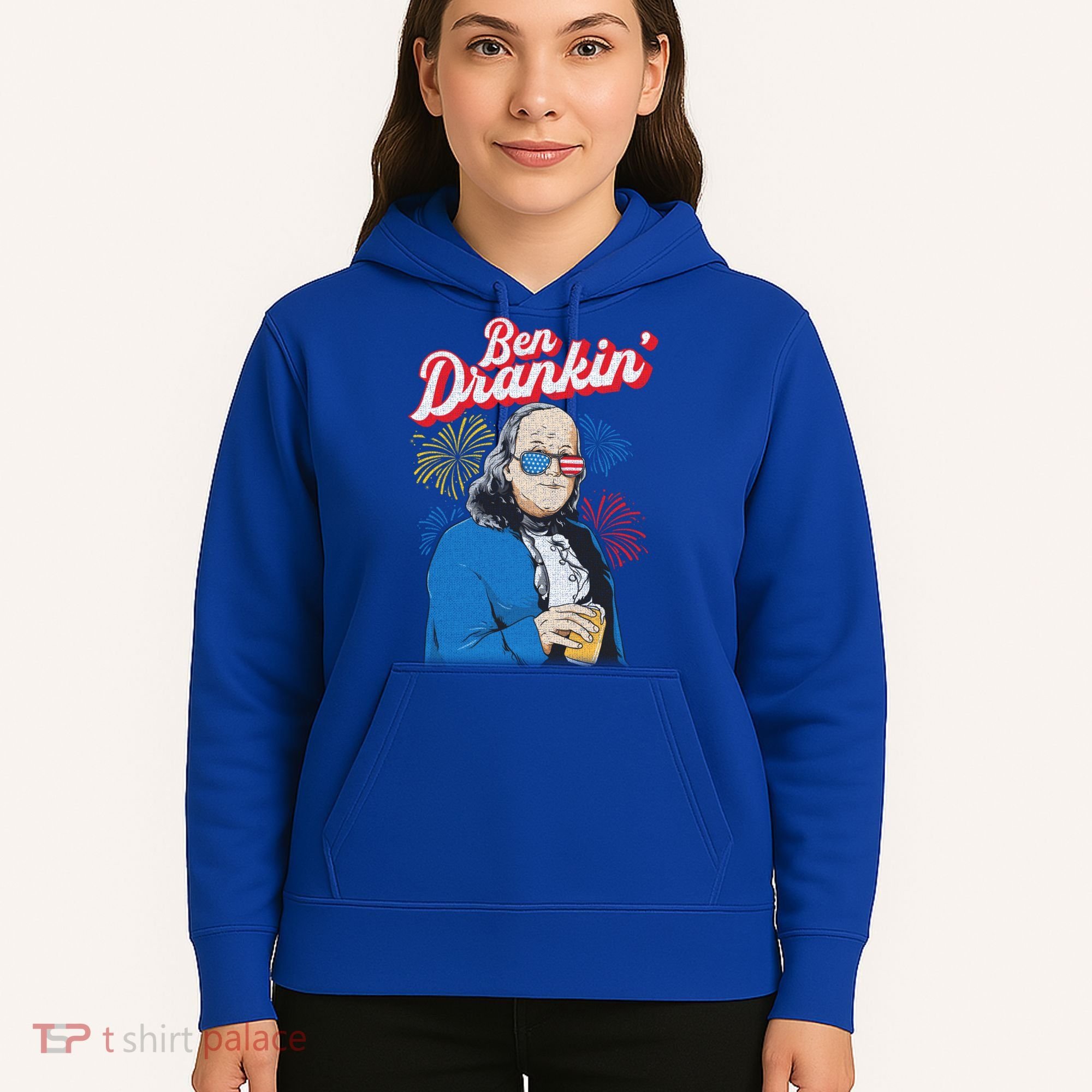 Ben Drankin’ Benjamin Drankin July 4th Ben Drankin Great Gift Hoodie