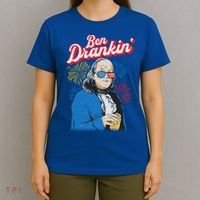 Ben Drankin’ Benjamin Drankin July 4th Ben Drankin Great Gift T-Shirt thumb 4