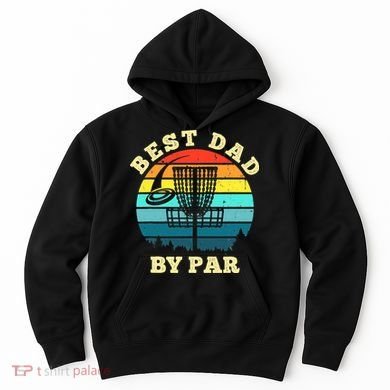 Best Dad By Par Disc Golf retro Frisbee Father's Day Hoodie