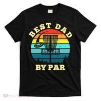 Best Dad By Par Disc Golf retro Frisbee Father's Day T-Shirt thumb 0