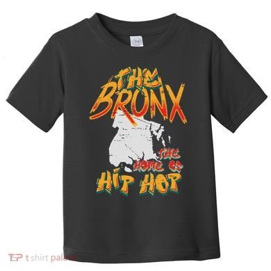 Boogie Down Bronx Hip Hop Rap Graffiti Art Music Design Toddler T-Shirt