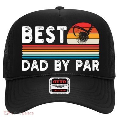 Best Dad By Par Golf Funny Golf Golfing FatherS Day Golfer Great Gift Hat